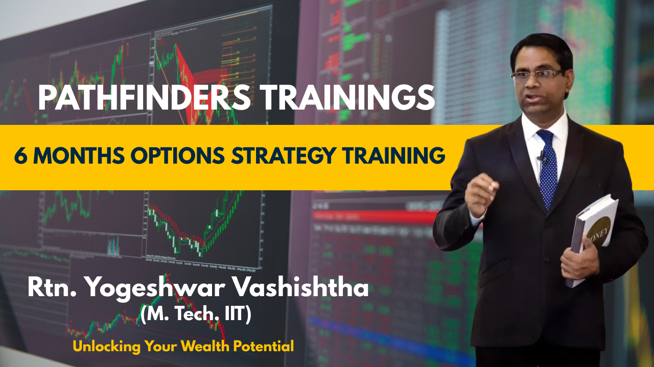 Pathfinders Six Months Online Options Strategy and Algo Trading Course with Live Trading by Yogeshwar Vashishtha (M-Tech-IIT)