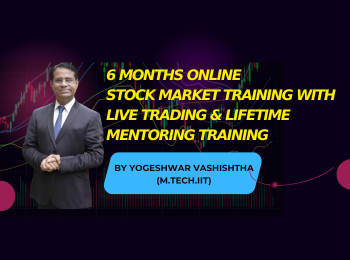 Pathfinders 6 Months Online Stock Market Training with Live Trading & Lifetime Mentoring by Yogeshwar Vashishtha (M-Tech-IIT)