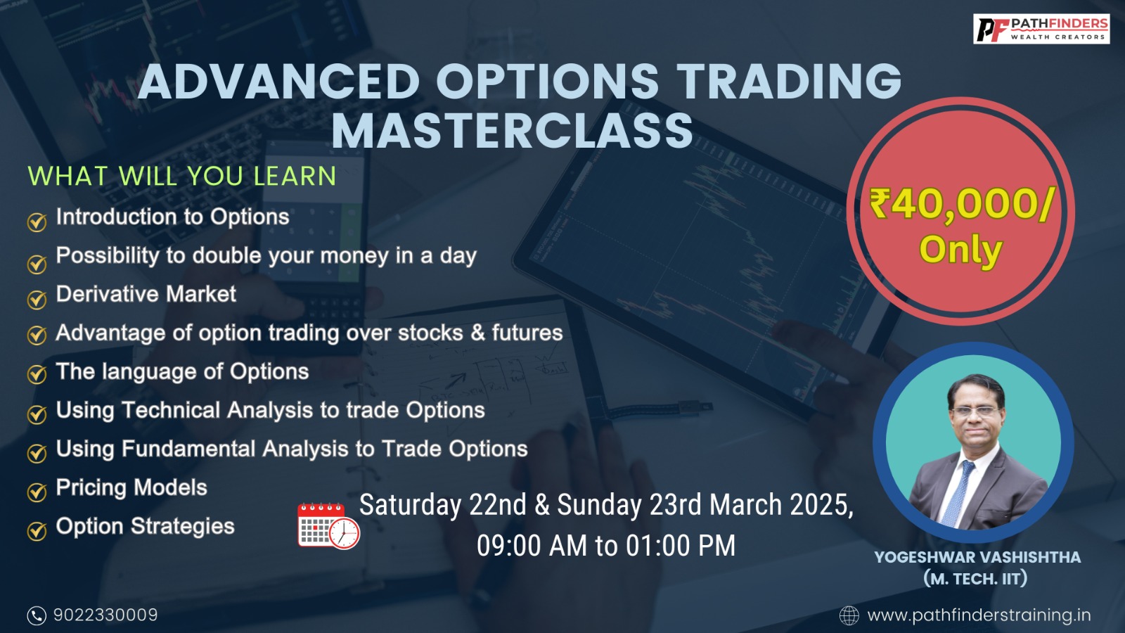 3 Months Advance Pathfinders Options Trading Masterclass by Yogeshwar Vashishtha (M-Tech IIT)