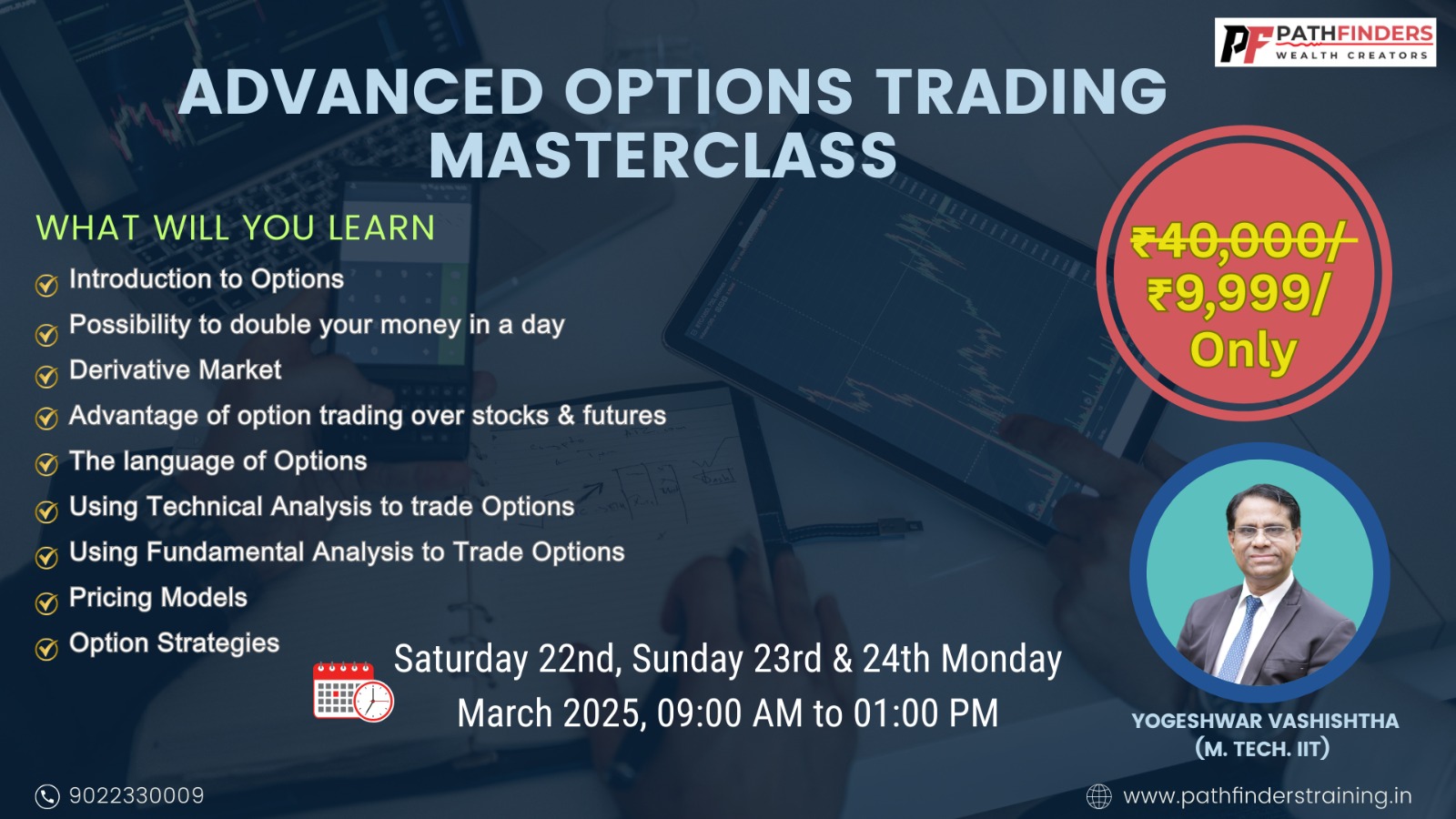 3 Months Advance Pathfinders Options Trading Masterclass by Yogeshwar Vashishtha (M-Tech IIT)